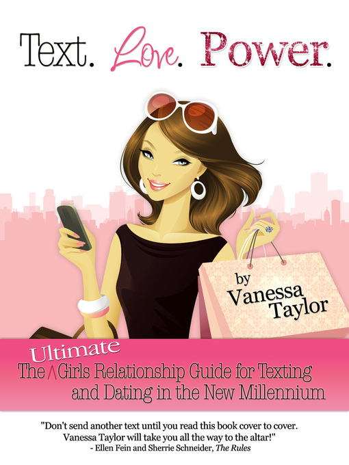 Title details for Text. Love. Power. by Vanessa Taylor - Available